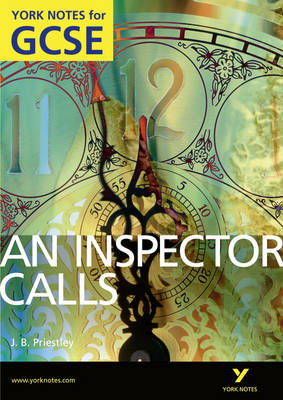 An Inspector Calls: York Notes for GCSE (Grades A*-G)