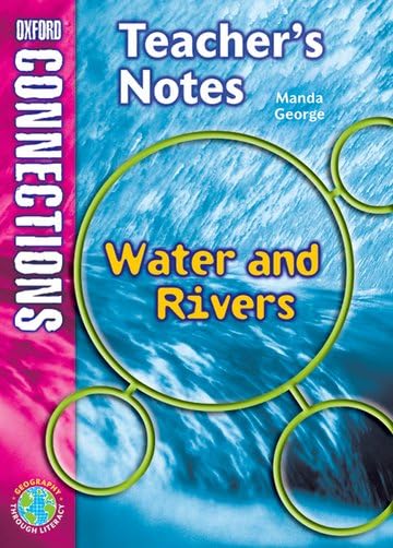 Oxford Connections: Year 5: Waters and Rivers: Geography - Teacher's Notes