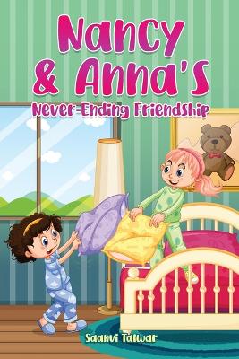 Nancy & Anna's Never-Ending Friendship