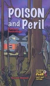 Poison and Peril: Forensic Toxicology