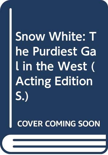 Snow White: The Purdiest Gal in the West