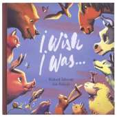 I Wish I Was...