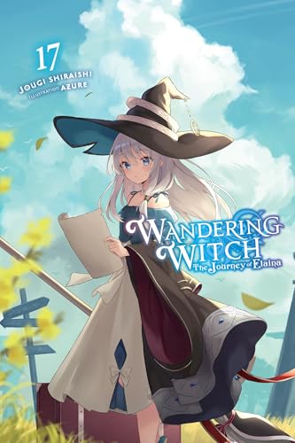 Wandering Witch: The Journey of Elaina, Vol. 17 (light novel)