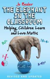 Elephant in the Classroom: Helping Children Learn and Love Maths