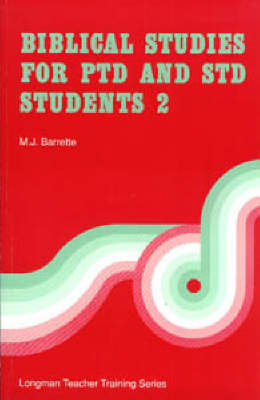 Biblical Studies for PTD and STD Students