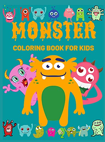Monster Coloring Book For Kids: Fun, Quirky And Inimitable Kids Super Coloring Book
