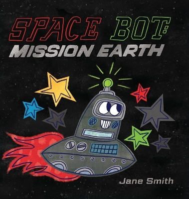 Space Bot: Mission Earth