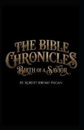 The Bible Chronicles: Birth of a Savior