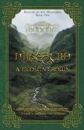 Dìlseachd - A Stolen Crown