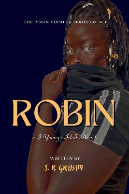 Robin: A Young Adult Novel