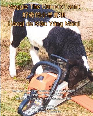 Maggie The Curious Lamb Bilingual Edition: In English, Mandarin and Pinyin