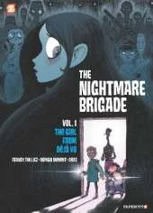 The Nightmare Brigade Vol. 1: The Case of The Girl from Deja Vu