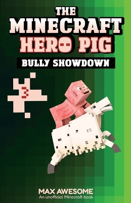 Bully Showdown: an unofficial Minecraft book
