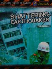 Shattering Earthquakes