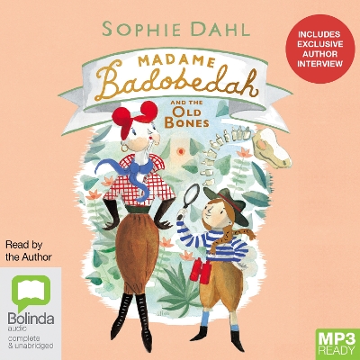 Madame Badobedah and the Old Bones