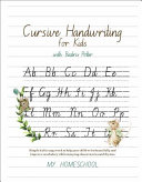 Cursive Handwriting for Kids with Beatrix Potter: Simple italics copywork to help your child write beautifully and improve their vocabulary while enjoying classic stories and rhymes.