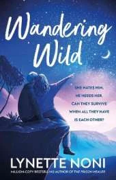Wandering Wild: get lost in the Australian outback with this swoony YA romance
