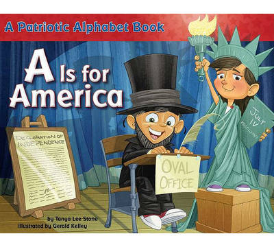 A Is for America: A Patriotic Alphabet Book