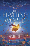 The Floating World: The epic fantasy romance about destiny, and the power of light in a world of darkness