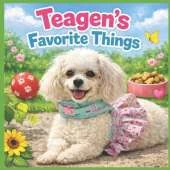 Teagen's Favorite Things: Book Three
