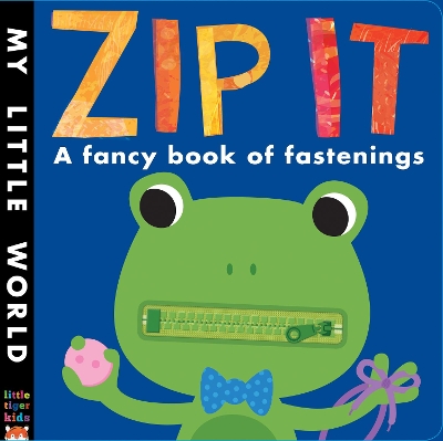 Zip It: A fancy book of fastenings