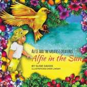 Alfie and the Greatest Creatures: Alfie in the Sun