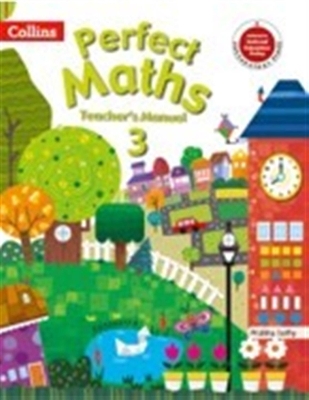 Perfect Maths TM 3 -The Teacher's Manuals for Perfect Maths 1 to 8 are planned to assist teachers in multiple ways.