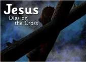Jesus Dies on the Cross