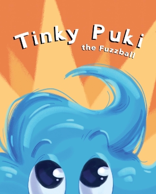 Tinky Puki the Fuzzball