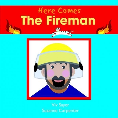 Cadi: Here Comes the Fireman