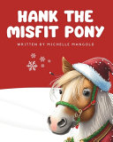 Hank the Misfit Pony