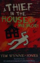Thief In The House Of Memory