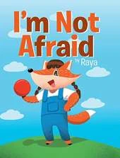 I'm Not Afraid