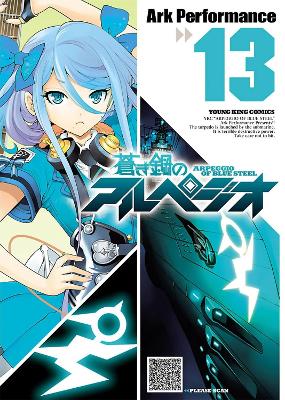 Arpeggio of Blue Steel Vol. 13