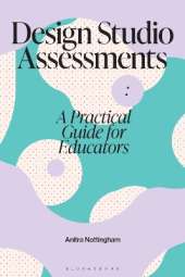 Design Studio Assessments: A Practical Guide for Educators