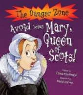 Avoid Being Mary, Queen Of Scots!