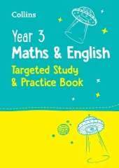 Year 3 Maths and English KS2 Targeted Study & Practice Book: Ideal for Use at Home