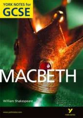 Macbeth: York Notes for GCSE (Grades A*-G)