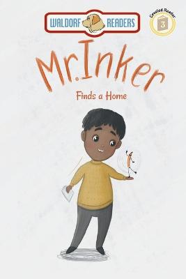 Mr. Inker Finds a Home