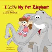 I Love My Pet Elephant