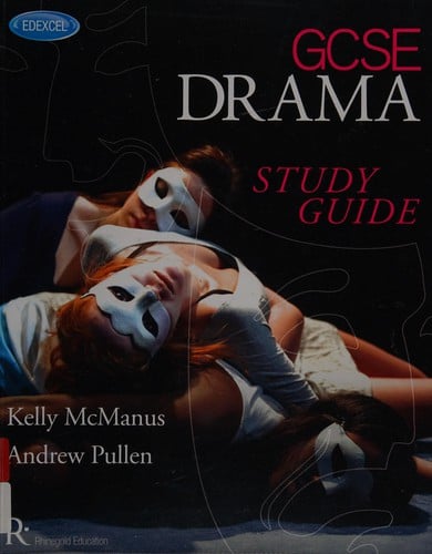 Edexcel GCSE Drama Study Guide