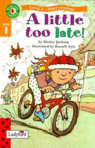 Start Reading:A Little Too Late