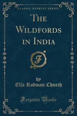 The Wildfords in India (Classic Reprint)