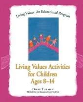 Living Values: Activities for Children Aged 8-14