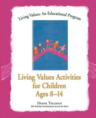 Living Values: Activities for Children Aged 8-14
