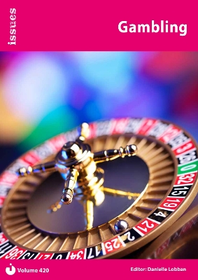 Gambling: Issues: PSHE & RSE Resources For Key Stage 3 & 4