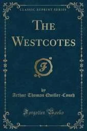 The Westcotes (Classic Reprint)