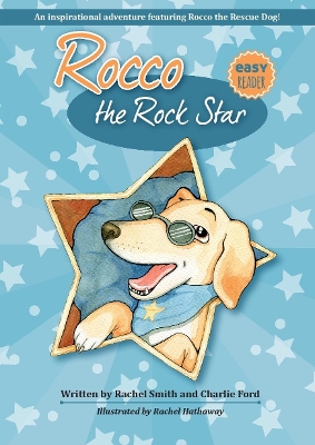 Rocco the Rock Star: First Chapter Book, Inspirational Dog Adventure Stories, Ages 6-8