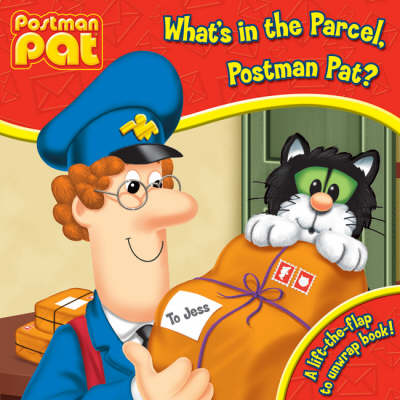 What's in the Parcel, Postman Pat?: A Lift-the Flap to Unwrap Book!