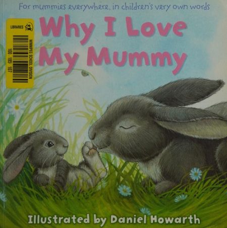 Why I Love My Mummy